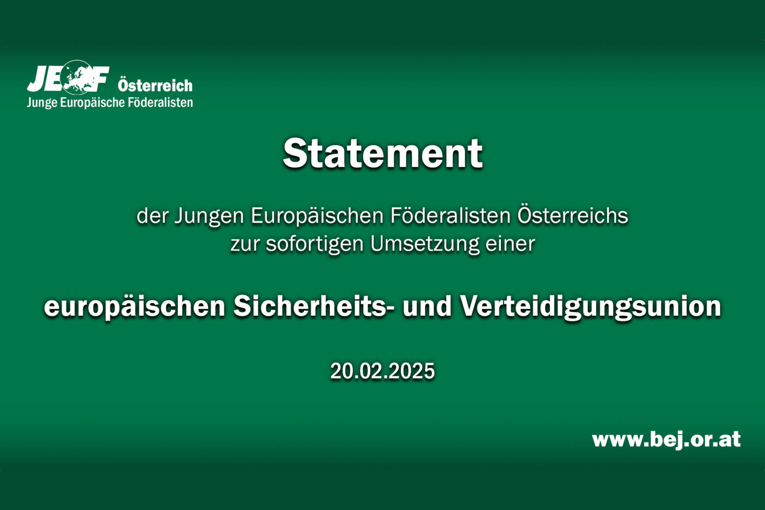 Statement zur sofortigen Umsetzung einer europäischen Sicherheits- und Verteidigungsunion